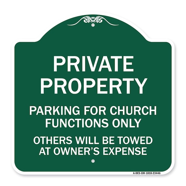 Signmission Parking for Church Functions Others Towed Owners Expense Alum Sign, 18" L, 18" H, GW-1818-23446 A-DES-GW-1818-23446 - main